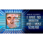 Scream I Must, and I Have No Mouth - Epic
