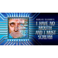 Scream I Must, and I Have No Mouth - Epic