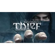Definitive Edition de THIEF: La experiencia completa.