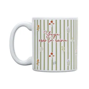 Taza Yaya, Eres la Reina - Homenaje a las Abuelas 350ml