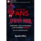 Disfrazado o con merchandising, entra gratis a Spider-man