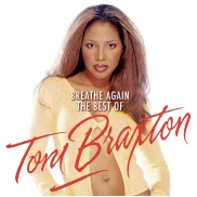 The Best Of Toni Braxton - Breathe Again Recopilatorio