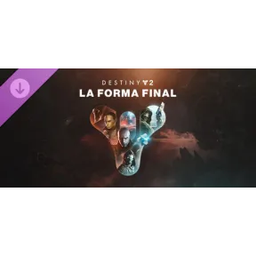 La Última Forma en Destiny 2