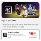 ¡Descuento del 50% en DAZN Premium para clientes de Lowi!