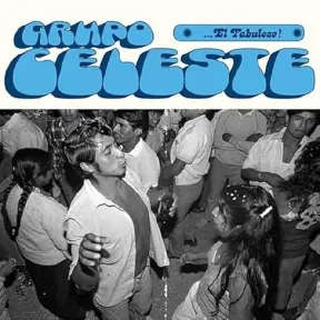 El Fabuloso Vinilo del Grupo Celeste