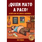80 asesinatos para resolver: ¿Quién mató a Paco?