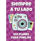 100 planes para parejas: Álbum duro de recuerdos siempre a tu lado