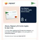 Ahorra 4€ en Gasolina Repsol y 4€ en El Corte Inglés