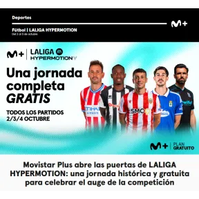 LALIGA HYPERMOTION GRATIS: 11 partidos sin tarjeta ni permanencia