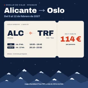 Vuelo Alicante–Oslo Torp ida y vuelta por 114 € en febrero