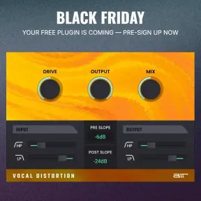 Black Friday: AIR Vocal Distortion