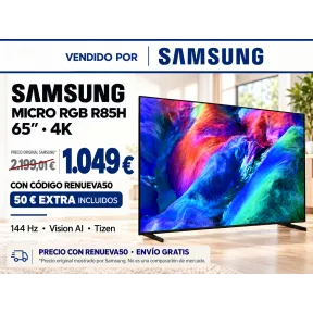 Samsung R85H 65″ Micro RGB 4K 144 Hz | RENUEVA50