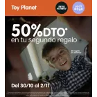 50% de descuento en la 2ª unidad en Toy Planet