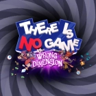 There Is No Game: Wrong Dimension gratis en Epic Games