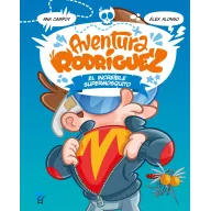 Increíble supermosquito: Aventura Rodríguez para niños
