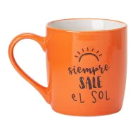 Siempre Sale el Sol Taza