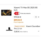 Xiaomi TV QLED 85" 4K HDR 144Hz + Home Cinema Pro 2.1 GRATIS