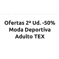 Ofertas Moda Deportiva Adulto -50% y cupón 30% en TEX