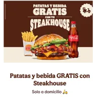 GRATIS: Patatas y bebida con tu Steakhouse a domicilio
