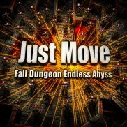 Just Move: Abyss Endless Dungeon Fall Gratis en STEAM