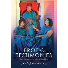 Testimonios Eróticos – Julia S. Jordan-Zachery