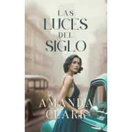 Ficción Romántica Histórica: Las Luces del Siglo en Kindle