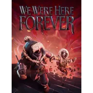 Forever We Were Here