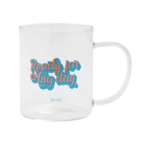 Taza de cristal Ready for a big day - Mr. Wonderful 380 ml
