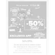 50% en Funko Pops + 20% adicional cupón online y tienda