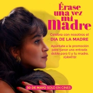 Entradas GRATIS al Cine: 'Érase una vez mi madre'