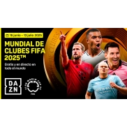 El Mundial de Clubes 2025 se verá GRATIS en DAZN