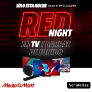 TV y barras de sonido en RED NIGHT MediaMarkt a las 21:00h